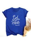 With God All Things Are Possible Print Women Christian T-Shirt